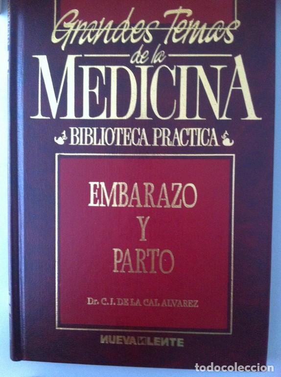 Libros: EMBARAZO Y PARTO - Dr. C. J de la Cal &Aacute;lvarez - Foto 1