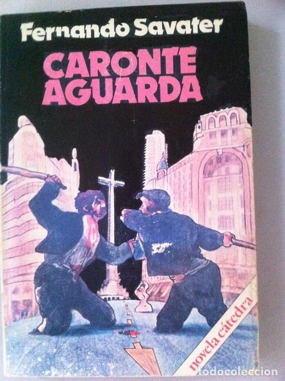 B&uuml;cher: Caronte Aguarda - Fernando Savater