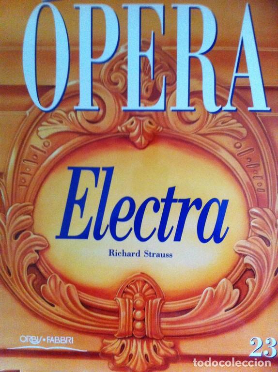 Libros: OPERA. Tomo 23: ELECTRA - Richard Strauss - Foto 1