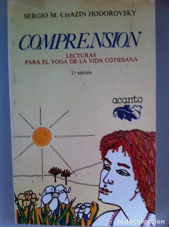 Libros: Comprensi&oacute;n. lecturas para el yoga de la vida cotidiana - Foto 1
