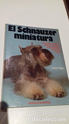 Libros: El Schnauzer miniatura - Foto 1