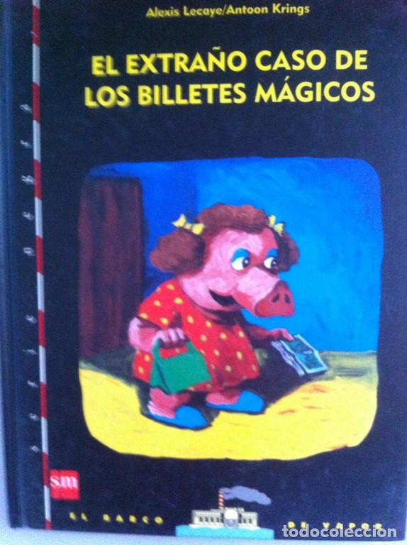 Libros: EL EXTRA&Ntilde;O CASO DE LOS BILLETES MAGICOS - Foto 1