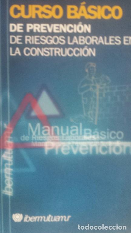 Libros: Curso b&aacute;sico de prevenci&oacute;n de riesgos laborales en la construcci&oacute;n - Foto 1