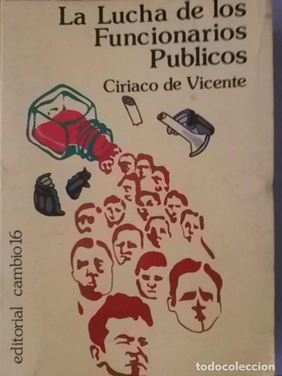 Libros: La lucha de los funcionarios p&uacute;blicos - Foto 1