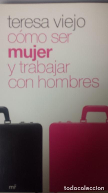 Libros: C&oacute;mo ser mujer y trabajar con hombres - Foto 1