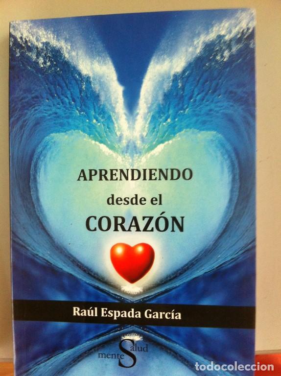 Libros: APRENDIENDO DESDE EL CORAZON - Foto 1