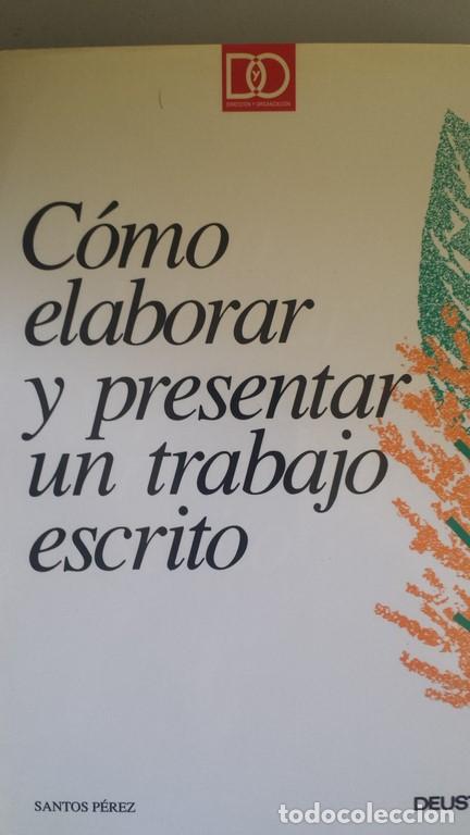Libros: C&oacute;mo elaborar y presentar un trabajo escrito - Foto 1