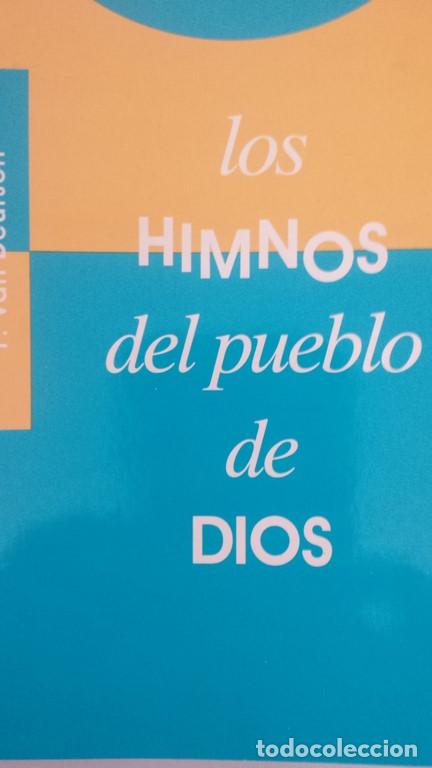 Libri di seconda mano: Los himnos del pueblo de Dios - Frans van Deursen