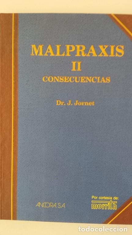 Libros: Malpraxis II. Consecuencias - Foto 1