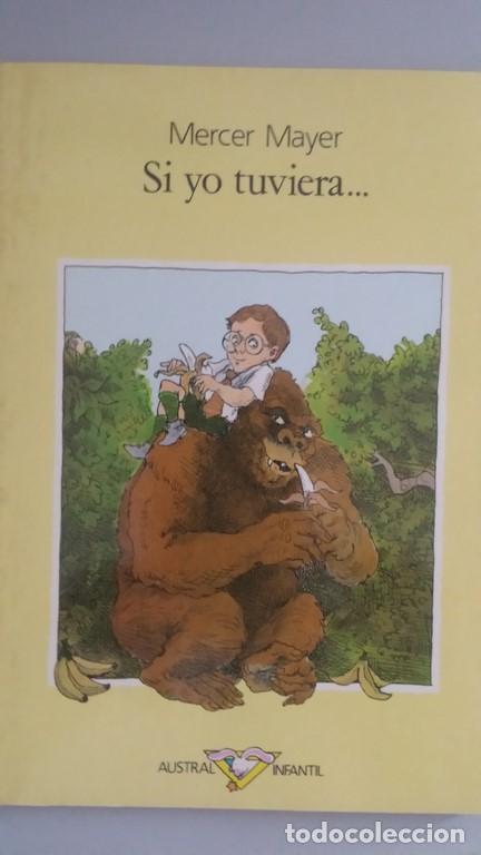 Libros: SI YO TUVIERA - Merce Mayer (Texto E Ilustraciones) - Foto 1