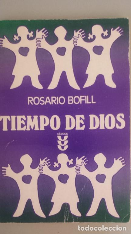 Libros: Tiempo de Dios - Rosario Bofill - Foto 1