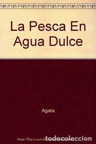 Libros: La Pesca en Agua Dulce - Foto 1