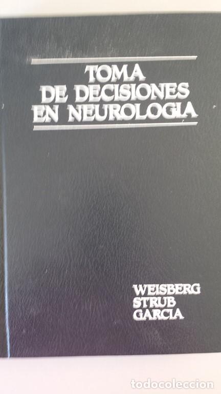 Libros: Toma de Decisiones en Neurolog&iacute;a - Foto 1