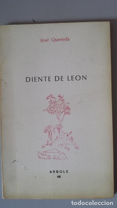 Libros: Diente de Le&oacute;n - Jos&eacute; Quereda - Foto 1