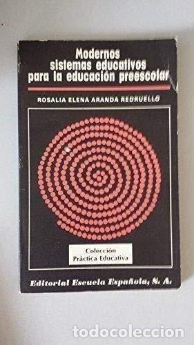 Libros: Modernos sistemas educativos para la educaci&oacute;n preescolar - Foto 1