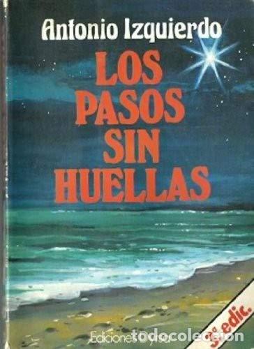 Libros: Los pasos sin huellas - Antonio Izquierdo - Foto 1