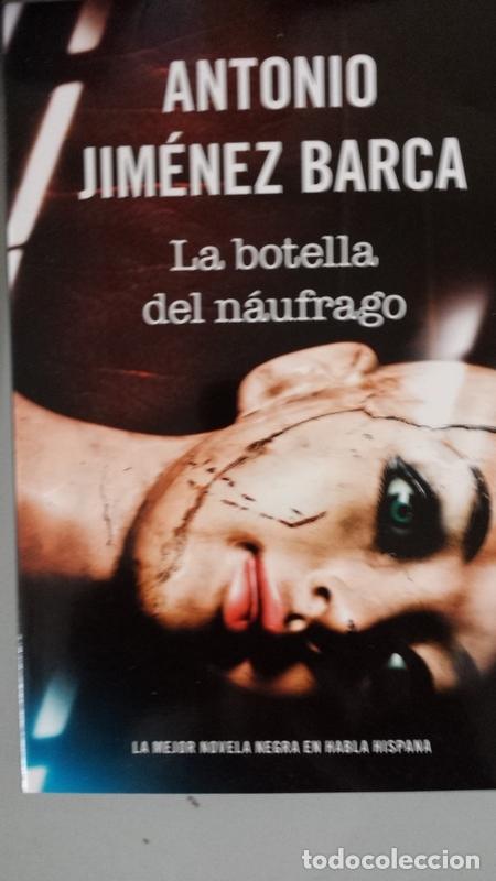 Libros: La botella del n&aacute;ufrago - Jim&eacute;nez Barca, Antonio - Foto 1