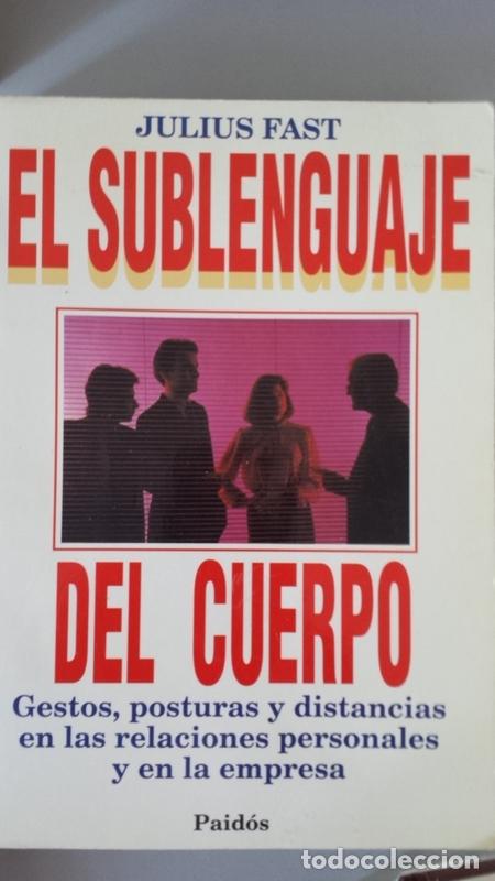 Libros: EL SUBLENGUAJE DEL CUERPO - Foto 1