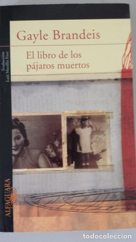 Libros: El Libro de los P&aacute;jaros Muertos. - Foto 1