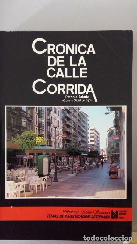 Libros: Cr&oacute;nica de la Calle Corrida. Pr&oacute;logo de Francisco Caranto&ntilde;a. - Foto 1