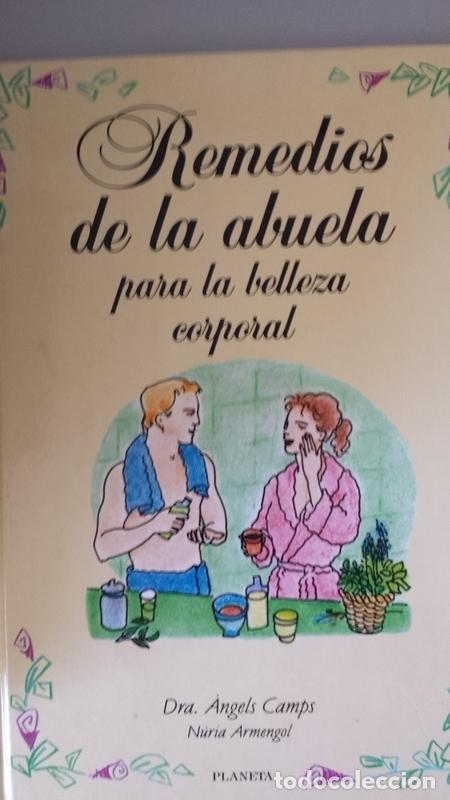 B&uuml;cher: REMEDIOS DE LA ABUELA PARA LA BELLEZA CORPORAL