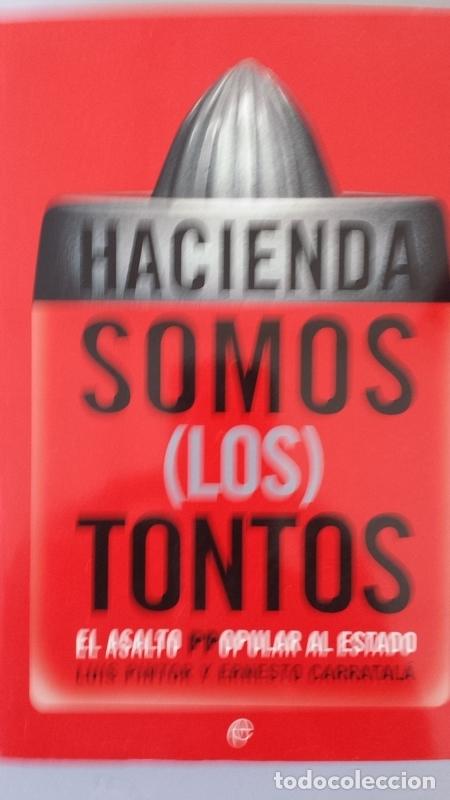 Libros: Hacienda Somos (Los) Tontos (PRIMERA EDICION) - Foto 1
