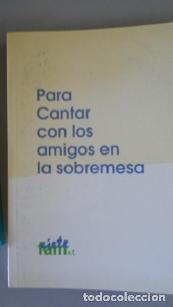 Libros: PARA CANTAR CON LOS AMIGOS EN LA SOBREMESA - VVAA - Foto 1