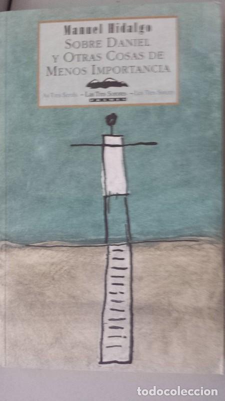 Libros: SOBRE DANIEL Y OTRAS COSAS DE MENOS IMPORTANCIA - Foto 1