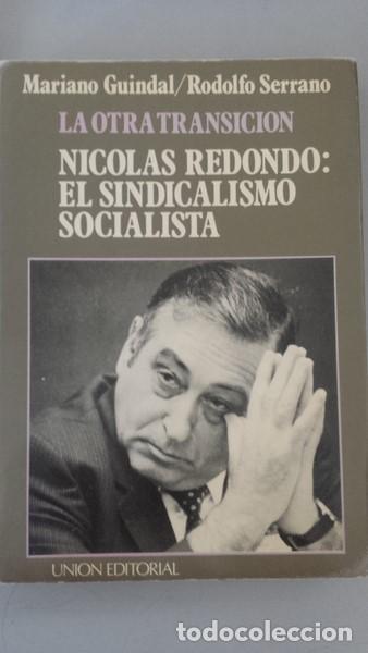 books: La otra transici&oacute;n. Nicol&aacute;s Redondo: el sindicalismo socialista