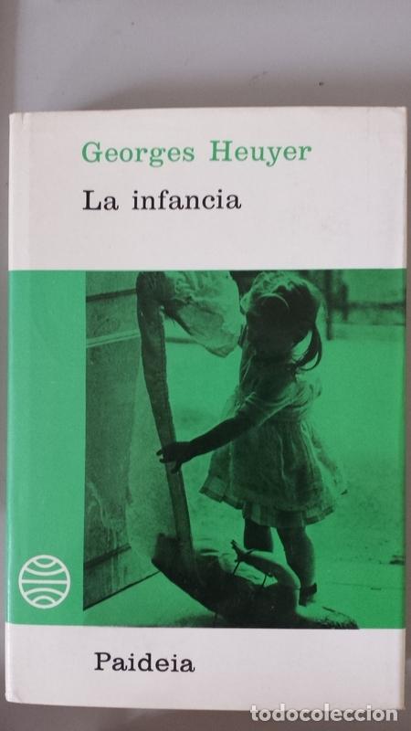 Libros: La infancia - Heuyer, Georges - Foto 1