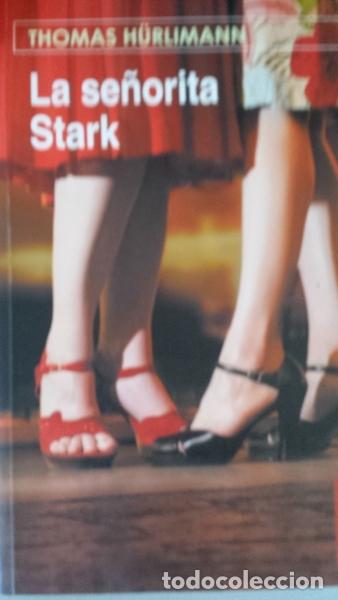 Libros: LA SE&Ntilde;ORITA STARK - H&uuml;rlimann, Thomas - Foto 1
