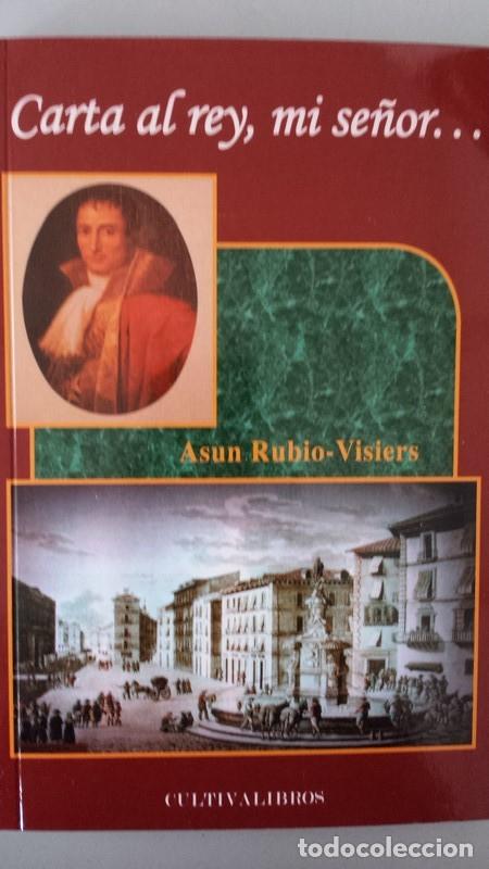 Libros: Carta al rey, mi se&ntilde;or. - Foto 1