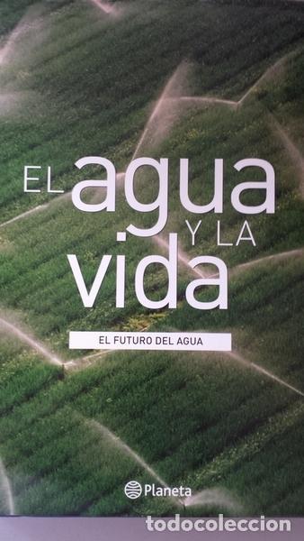 Libros: El agua y la vida. El futuro del agua - Foto 1