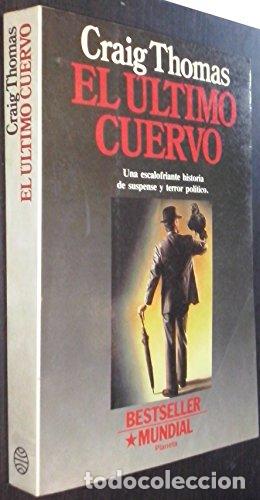 Libros: El &uacute;ltimo cuervo - Thomas, Craig - Foto 1