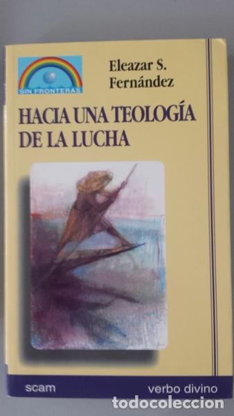 Libros: Hacia una teolog&iacute;a de la lucha - Foto 1