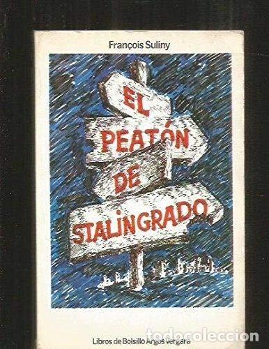 Libri di seconda mano: EL PEAT&Oacute;N DE STALINGRADO