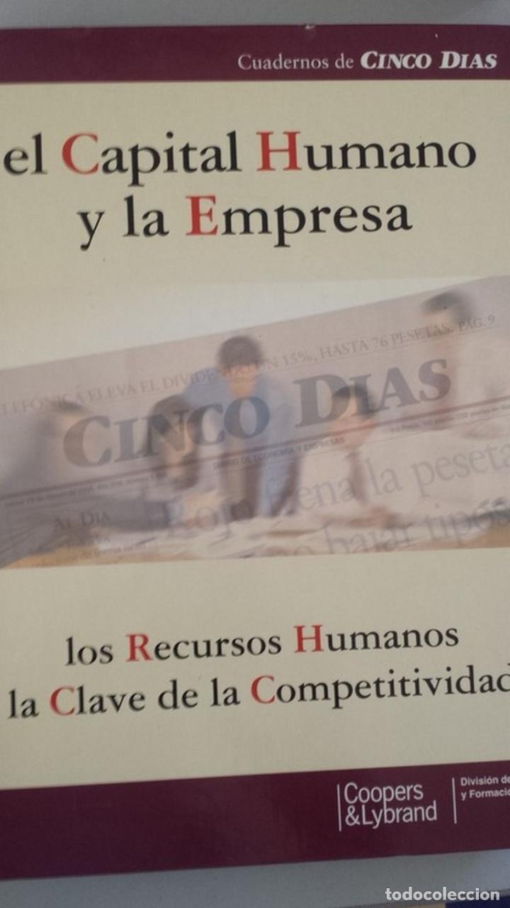 Libros: EL CAPITAL HUMANO Y LA EMPRESA - Foto 1