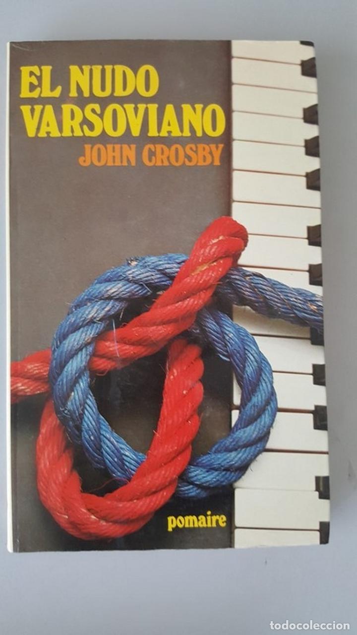 Libros: El nudo varsoviano - Crosby, John - Foto 1