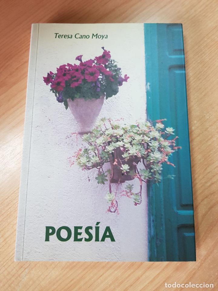 Libros: POES&Iacute;A - Teresa Cano Moya - Foto 1