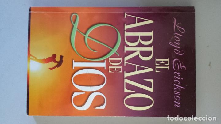Libros: El Abrazo de Dios - Lloyd Erickson - Foto 1