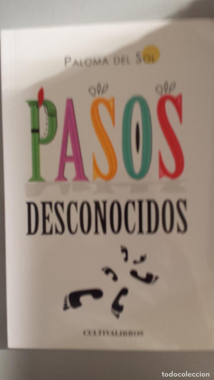 Libros: PASOS DESCONOCIDOS - Paloma del Sol - Foto 1