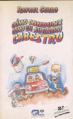 Libros: C&oacute;mo conducir como un aut&eacute;ntico cabestro - Foto 1