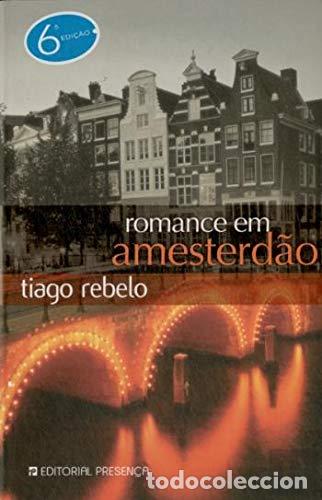 Libros: Romance em Amesterd&atilde;o - tiago rebelo - Foto 1