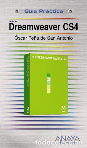 Libros: DREAMWEAVER CS4. - &Oacute;scar Pe&ntilde;a De San Antonio - Foto 1
