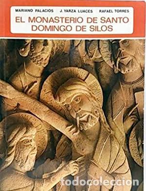 books: EL MONASTERIO DE SANTO DOMINGO DE SILOS.