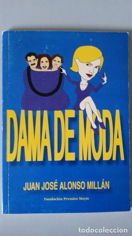 Libros: Dama de moda. - Juan Jos&eacute; Alonso Millan - Foto 1