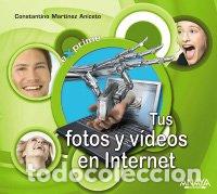 Libros: Exprime Tus Fotos y Videos en Internet. - Foto 1
