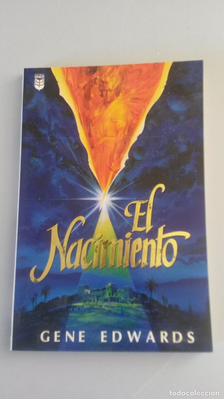 Libros: El Nacimiento - Edwards, Gene - Foto 1
