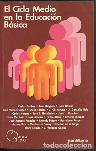 Libros: EL CICLO MEDIO EN LA EDUCACION BASICA - Foto 1