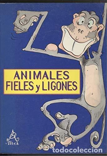 Libros: Animales fieles y ligones - Foto 1